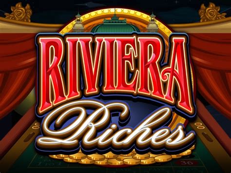 Riviera Riches